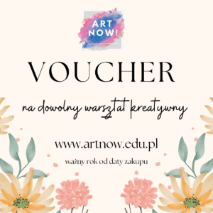 Voucher na stacjonarne warsztaty kreatywne - ważny 1 rok